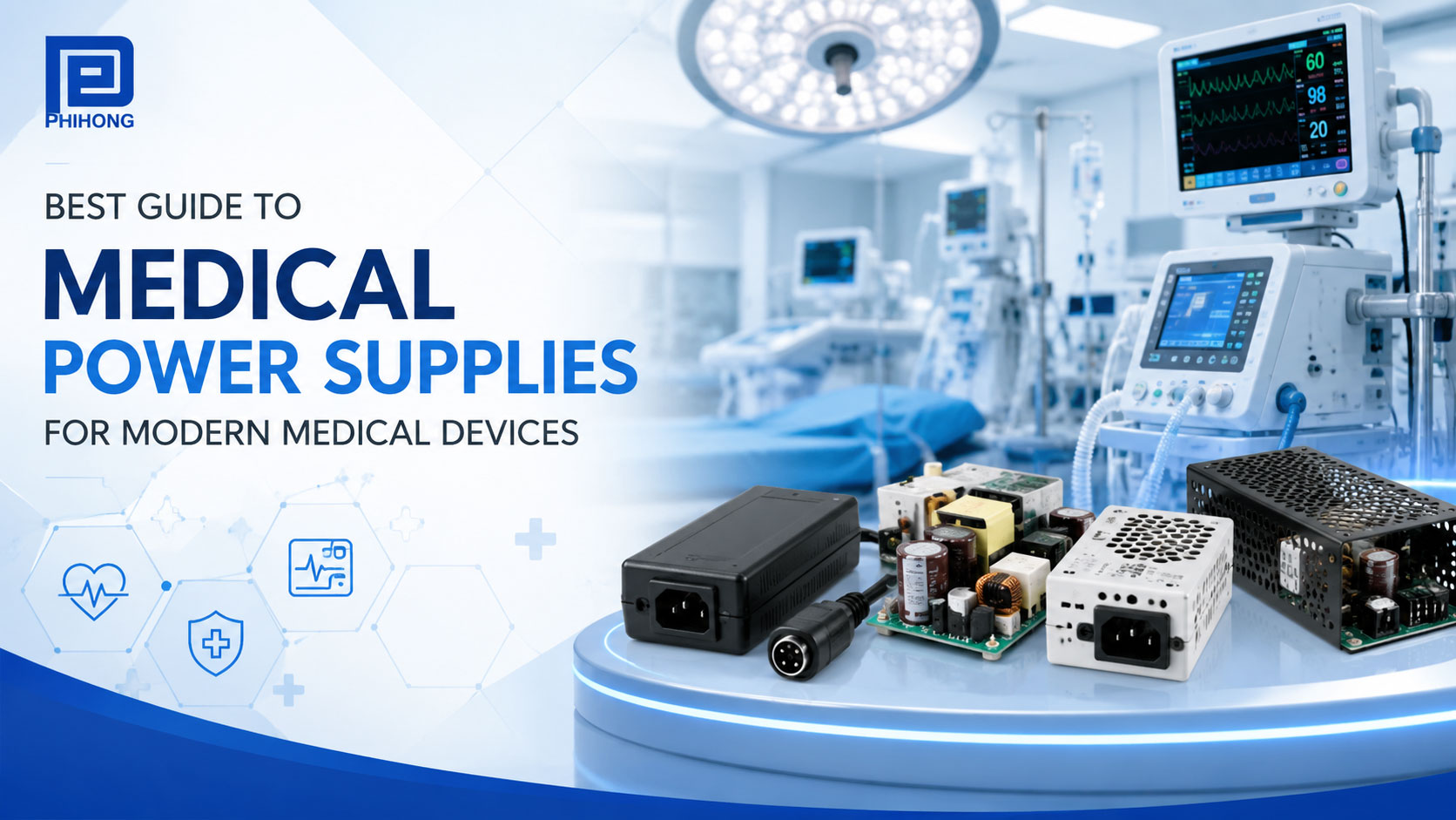 Best Guide to Medical Power Supplies for Modern Medical Devices